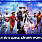 Keo Bong Da Uc A League Cap Nhat Nhanh Ty Le Dep 2026