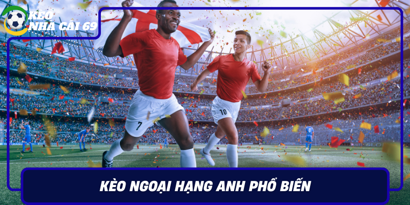 Keo Ngoai Hang Anh Pho Bien Cach Doc Va Phan Tich Hieu Qua