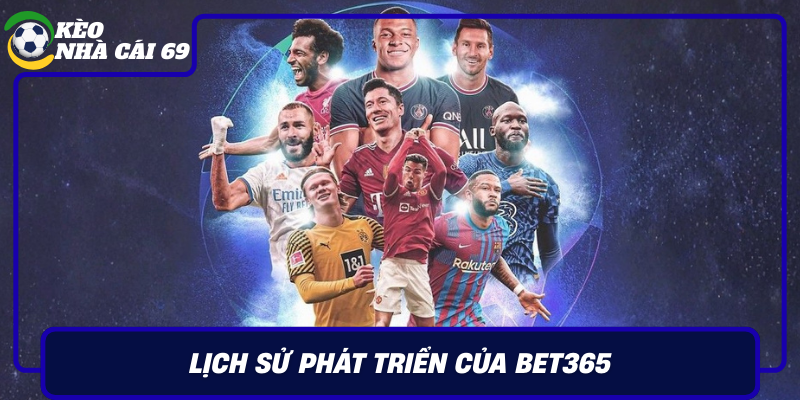 Lich Su Phat Trien Cua Bet365